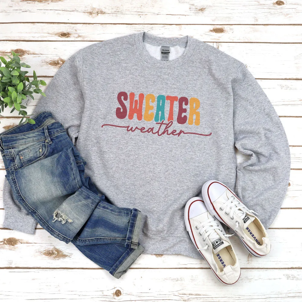 Fall Sweater Weather Crew Neck Unisex Sweatshirt