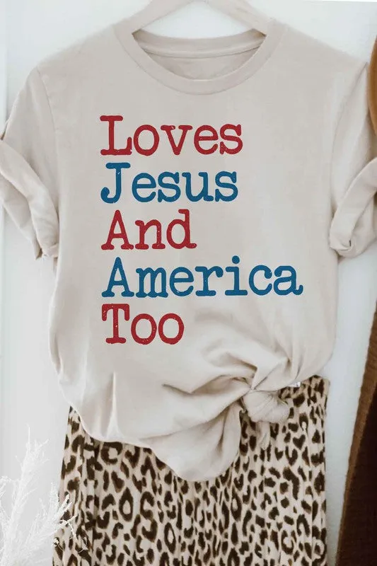 LOVES JESUS AND AMERICA GRAPHIC TEE / T-SHIRT
