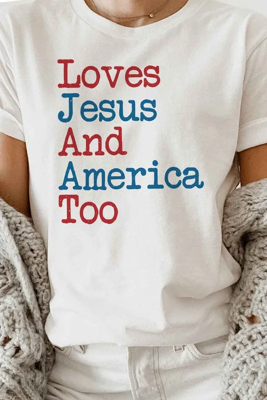 LOVES JESUS AND AMERICA GRAPHIC TEE / T-SHIRT